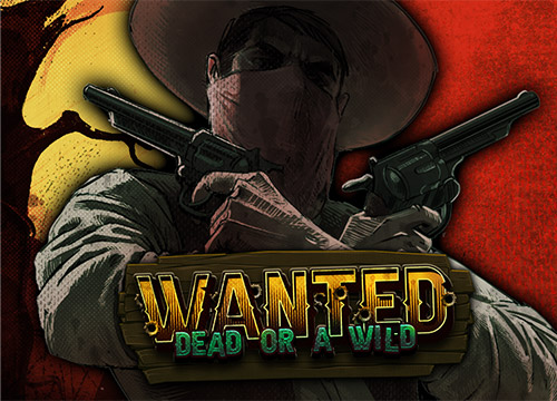Wanted Dead or a Wild